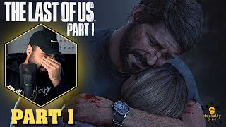 THE LAST OF US PART 1 PS5 Walkthrough Playthrough Part 1 - FIRST TIME PLAYING THIS MASTERPIECE!