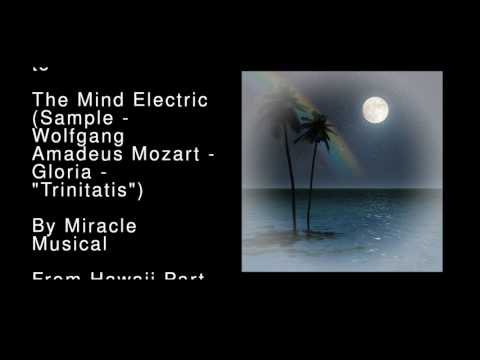Video thumbnail for The Mind Electric (Sample - Wolfgang Amadeus Mozart - Gloria - ”Trinitatis”)