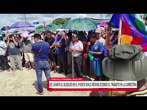SE LEVANTA EL BLOQUEO EN EL PUENTE ICHILO RESTABLECIENDO EL TRÁNSITO EN LA CARRETERA