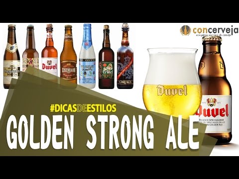 Dicas de Estilos: Golden Strong Ale | Concerveja (287/365)
