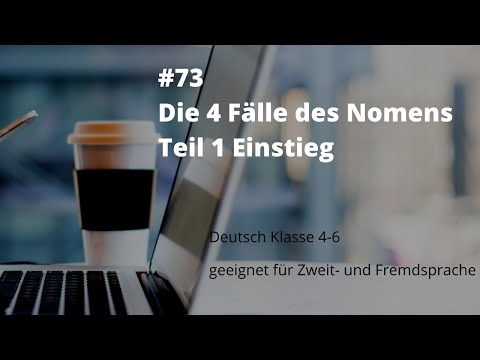 Die 4 Fälle des Nomens - Einstieg -  Homeschooling Onlineunterricht