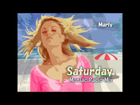 Saturday (Morjac Radio Mix) / Marly