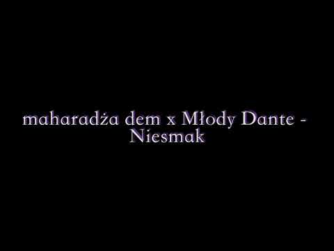 maharadża.dem x Młody Dante - NIESMAK (Scr. DJ zaciapaty)