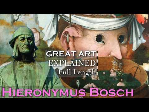 Inside the Mind of Bosch: The Painter of Heaven and Hell |FULL EXPLAINED