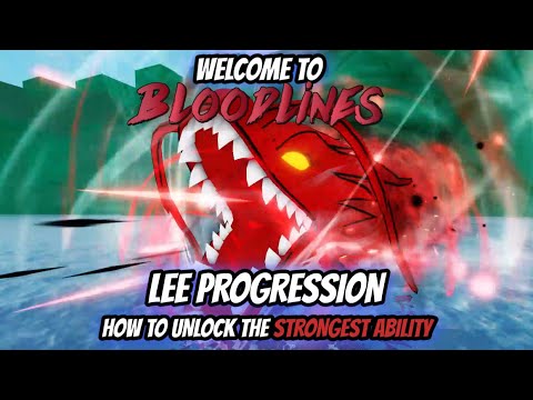 Welcome to Bloodlines: Lee Progression