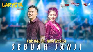 Download lagu SEBUAH JANJI - CAK NDU ft. NOVI NOVITA - NEW LARYSTA mp3 Download lagu SEBUAH JANJI - CAK NDU ft. NOVI NOVITA - NEW LARYSTA mp3