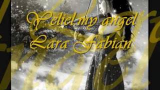 Yeliel, my angel    LARA FABIAN