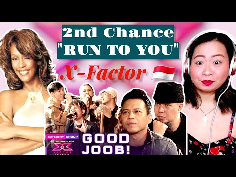 FIRST TIME REAKSI X-FACTOR INDONESIA || 2ND CHANCE "RUN TO YOU" || WHITNEY HOUSTON