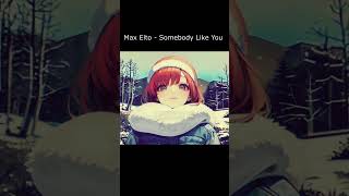 "너와의 사랑은 진실한 사랑이었지." [가사번역] Max Elto - Somebody Like You [LYRICS]
