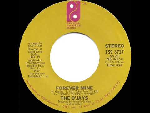 1980 HITS ARCHIVE: Forever Mine - O’Jays (stereo 45 single version)