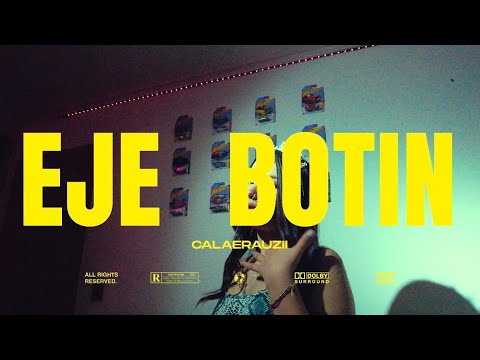 CalaeraUzii - EJE BOTIN (Official Music Video)