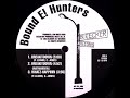 Bound E Hunters Whatz Happinin