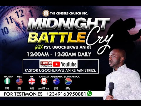 MIDNIGHT BATTLE CRY WITH PROPHET UGOCHUKWU ANIKE / 23RD APRIL 2023