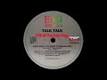 Talk Talk Life S What You Make It Extended Version