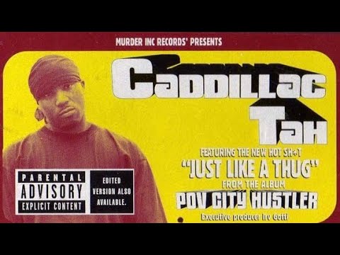Caddillac Tah feat. Ashanti- Just Like A Thug (Explicit Version) (2001)