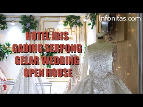Hotel Ibis Gading Serpong Gelar Wedding Open House Hotel Ibis Gading Serpong Gelar Wedding Open House