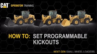 How To Set Kickouts on Cat® 926, 930, 938 Small Wheel Loaders