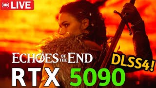 🔴 Echoes of the End - PC MAX GRAPHICS - 🔴 NVIDIA RTX 5090
