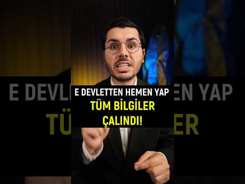 E Devletten Hemen Yap? Tüm Bilgilerimiz Çalındı!