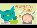 Read Along Get Well Soon Soup Sago Mini School
