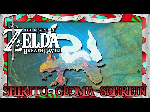 Zelda BotW Schreine ► Shirito Geoma Schrein ► Ballade der Recken DLC für Zelda Breath of the Wild