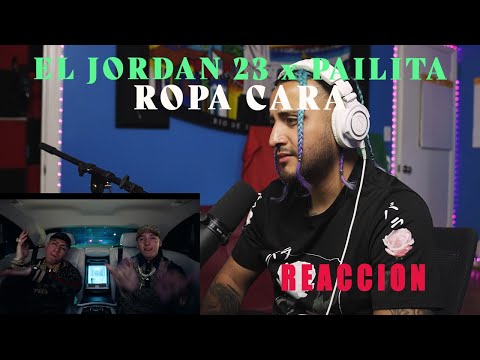 Artista Urbano Reacciona A Ropa Cara - El Jordan 23 x Pailita (Video Official)