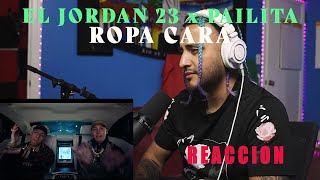 Artista Urbano Reacciona A Ropa Cara - El Jordan 23 x Pailita (Video Official)