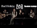 Bad Holiday – Пьяное солнце [BAD LIVE] (Alekseev cover ...
