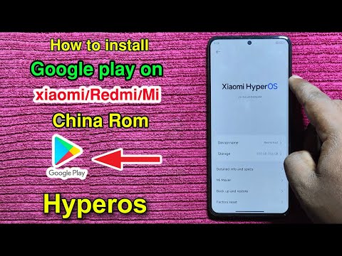 Google Play Store Install Xiaomi/Redmi HyperOs | Google Paly Services Enable All Xiaomi China Rom