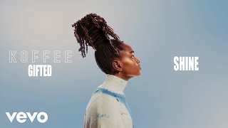 Koffee - Shine (Official Audio)