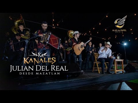 Kanales con Banda - Julian del Real desde Mazatlán