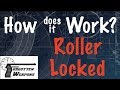 How Does It Work: Roller Locking
