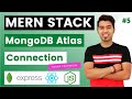 MERN Tutorial 5 Connect Backend To Database MongoDB Atlas With NodeJS Using Mongoose In Hindi