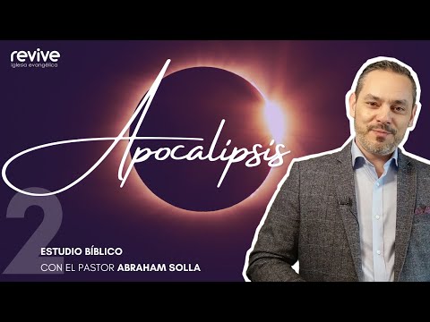 Estudio Bíblico 2 de Apocalipsis