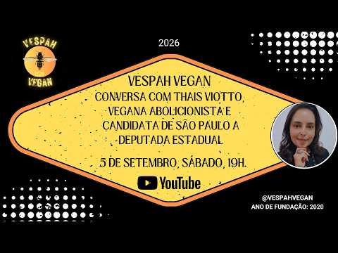 VESPAH - CONVERSA COM THAIS VIOTTO,  CANDIDATA DE SÃO PAULO A  DEPUTADA ESTADUAL