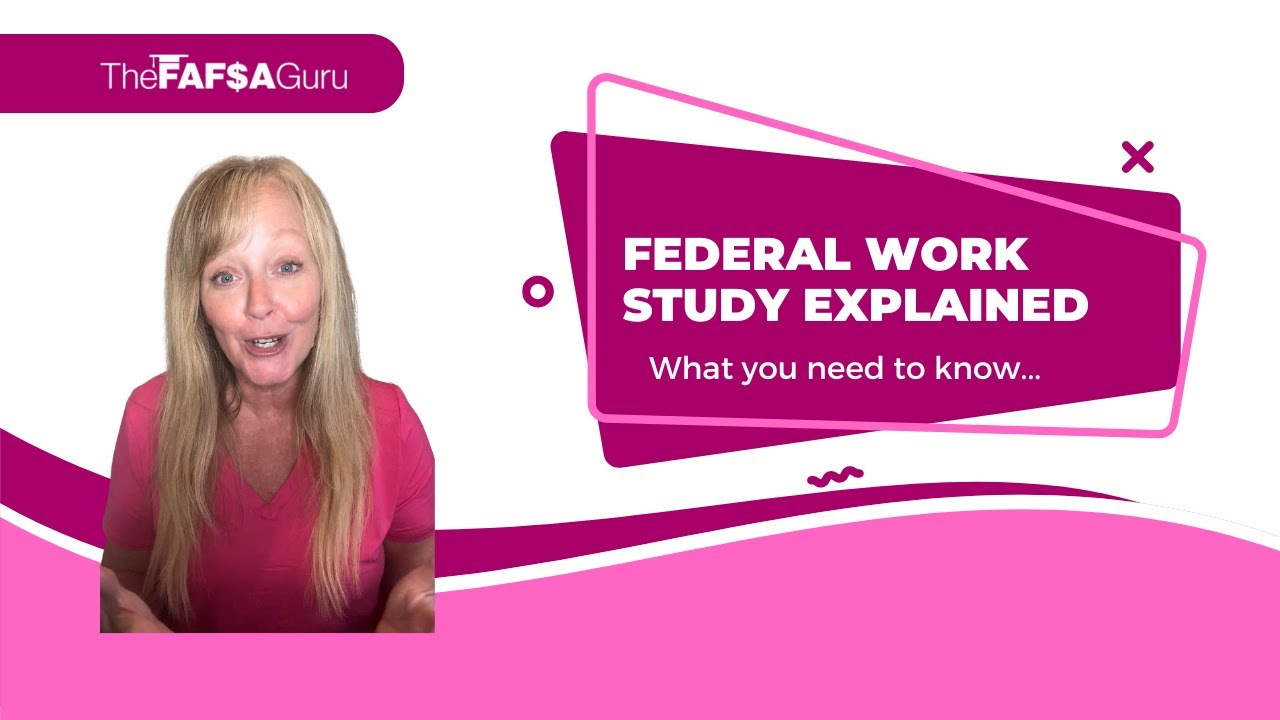 Federal Work Study Explained