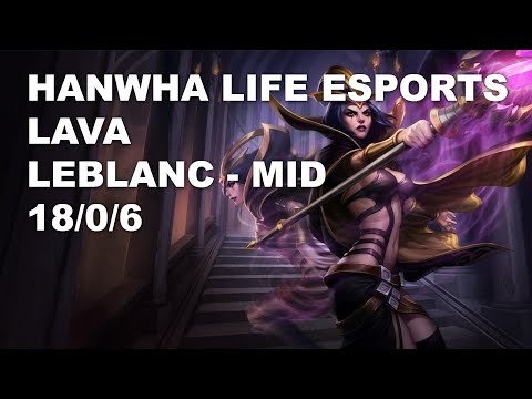 Hanwha Life Esports Lava Mid LeBlanc vs Zoe - KR Challenger Patch 10.8