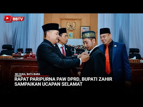 RAPAT PARIPURNA PAW DPRD, BUPATI ZAHIR SAMPAIKAN UCAPAN SELAMAT