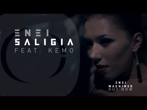 Enei feat. Kemo - Saligia [OFFICIAL VIDEO]
