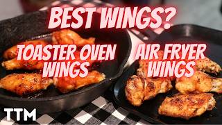 Chicken Wings in the Oven AND Air Fryer