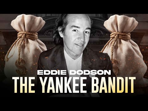 The Yankee Bandit ,Eddie Dodson- Headline Hitters 10 Ep 5