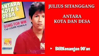 Download lagu Julius Sitanggang - Antara Kota & Desa mp3