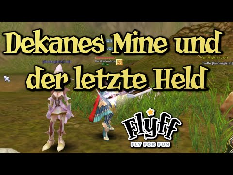 Let's Play Flyff [Slayer, Level 150-H] 1294 - Dekanes Mine Quest + Reonan Quest und der letzte Held