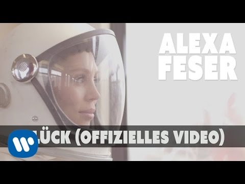 Alexa Feser - Glück (offizielles Video)