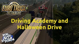 Euro Truck Simulator 2 - Ep268: Driving Academy and Halloween Drive