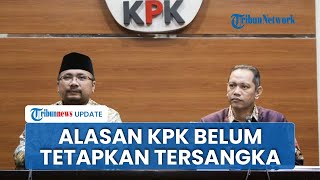 Alasan KPK Sita Aset Kasus Korupsi Kuota Haji Tapi Belum Tetapkan Tersangka hingga Saat Ini