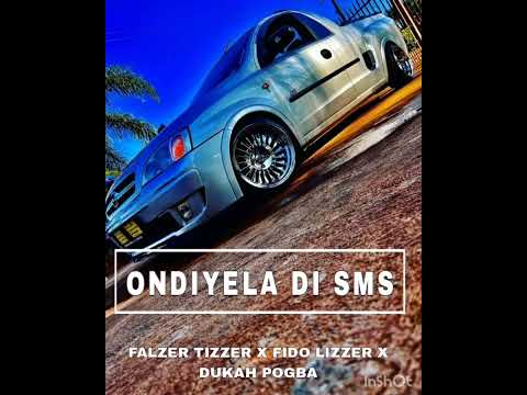 ONDIYELA DI SMS HITT 45_-_FALZER TIZER X FIDO LIZZER X DUKAH POGBA