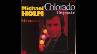 Michael Holm - Colorado (Desperado) 1977