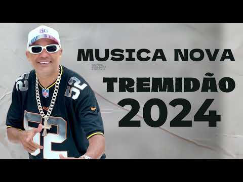 TREMIDÃO DJ MARCILIO 2024