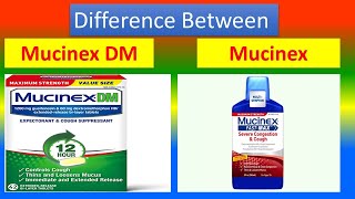 Difference between Mucinex DM and Mucinex